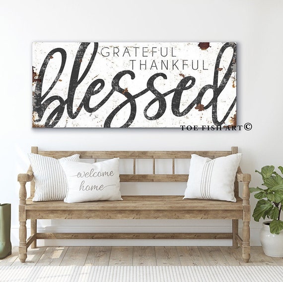 Grateful Thankful Blessed Sign Modern Farmhouse Wall Decor