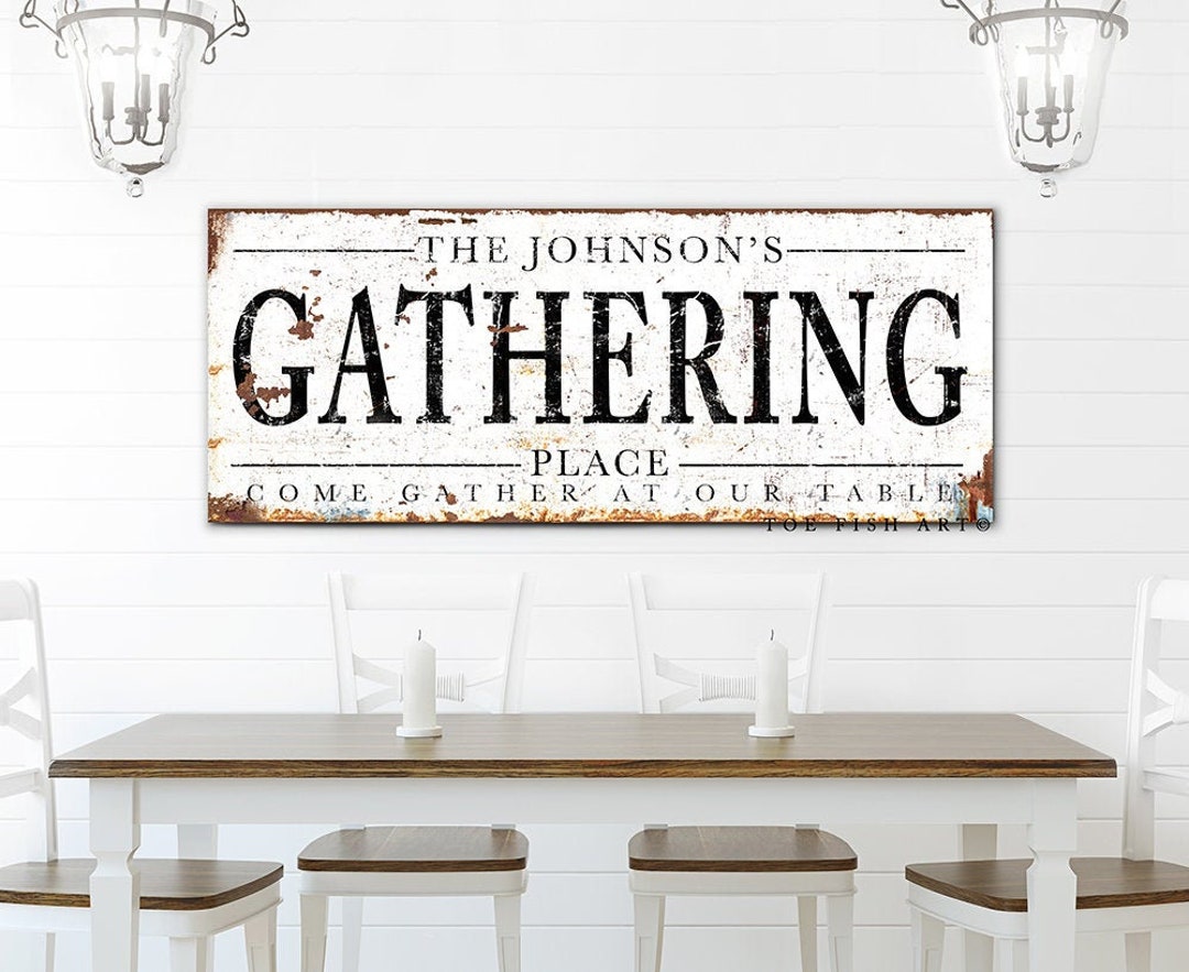 The Gathering Place Sign Last Name Established Sign Living Room Wall