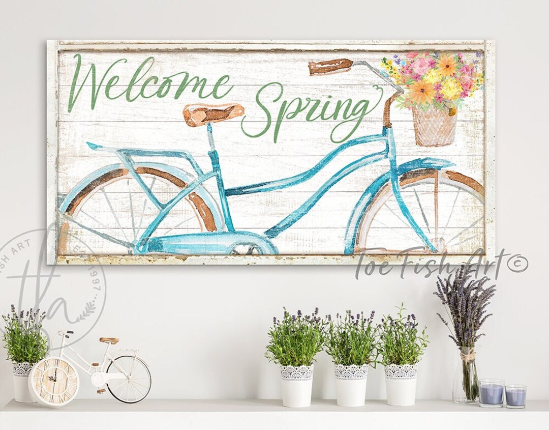 Welcome Spring Sign Fresh Flowers Bicycle Art Vintage Farmhouse Wall ...