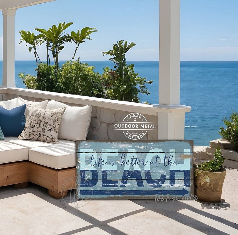 Personalized Beach House Sign Coastal Wall Decor Nautical Art Pool & Patio Life is better at the Beach Rustic Canvas or Outdoor Metal Print image 1