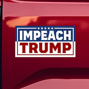 Impeach Trump Bumper Sticker: Weatherproof Vinyl Decal