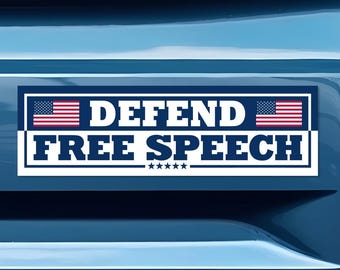 Defend Free Speech, Anti-Trump Bumper Sticker or Car Magnet: Anti-MAGA Political Protest