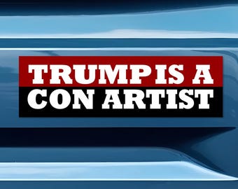 Anti-Trump Car Magnet: Weatherproof Vinyl Bumper Sticker