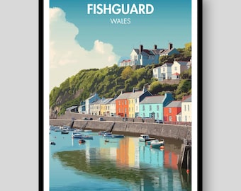 Fishguard Poster - Welsh Gift - Wales Poster - Cymru - Fishguard - Welsh - Wales Print - Wales - Wales Wall Art -Travel Poster -Welsh Poster