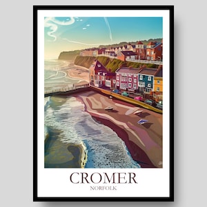 Cromer Poster - Norfolk - Cromer - Norfolk Poster - Norfolk Print - Norwich Poster - Norfolk Gift - Norfolk Art - Cromer Norfolk - Norwich