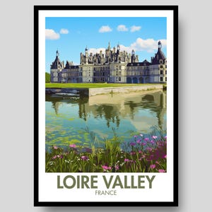 Loire Valley Poster - France Poster - Chenonceau Poster - Loire Valley - French Poster - France - Chenonceau - French - France Wall Art