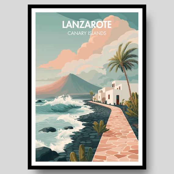 Lanzarote Poster - Canary Islands Poster - Lanzarote - Spanish Poster - Lanzarote Print - Lanzarote Art - Canary Islands - Spain Poster