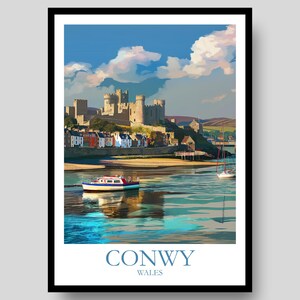 Conwy Poster - Welsh Poster - Wales Poster - Conwy - Wales Print - Welsh Gift - Welsh - Wales Wall Art - Wales - Welsh Art