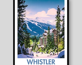 Whistler Poster - Canada Poster - Whistler Print - Whistler Wall Art - Canadian Poster - Canada Gifts - Canada Wall Art - Whistler Gifts