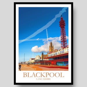 Blackpool Poster - Blackpool Tower - Blackpool Beach - Lancashire Poster - Blackpool - Seaside Wall Art - UK Wall Art - Blackpool Art