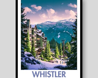 Whistler Poster - Canada Poster - Whistler Print - Whistler Wall Art - Canadian Poster - Canada Print - Whistler Ski Resort - Canadian Art