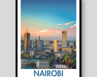Nairobi Poster - Kenya Poster - African Wall Art - Nairobi - City Poster - Travel Poster - Africa Poster - Kenya - Kenya Travel Poster