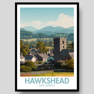 Hawkshead Poster - Lake District Poster - National Park Poster - Hawkshead - Travel Poster - Lake District - Lake District Map - Windermere