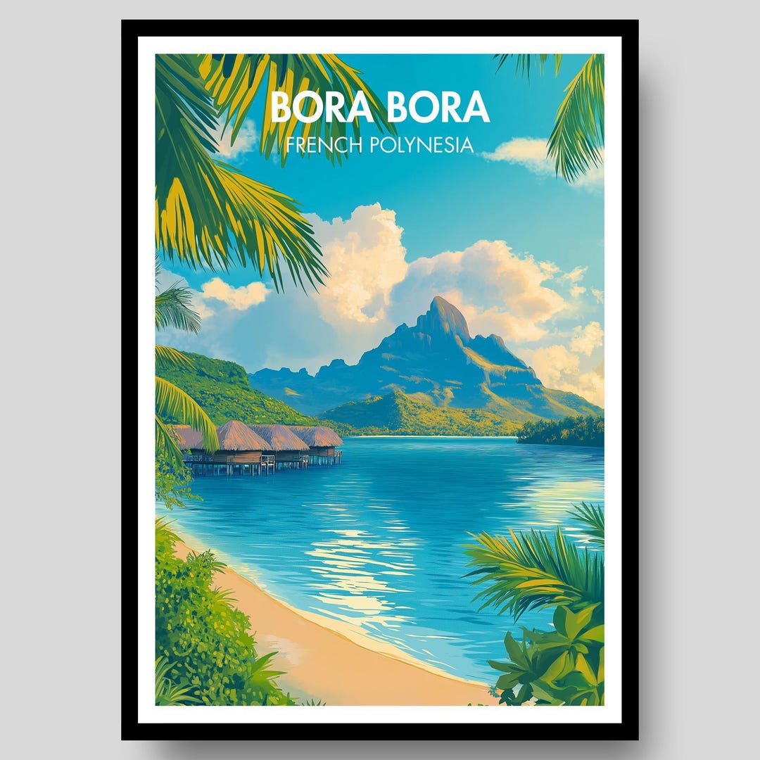 ボラボラ島ポスター - ボラボラ島 - オセアニア - 旅行ポスター