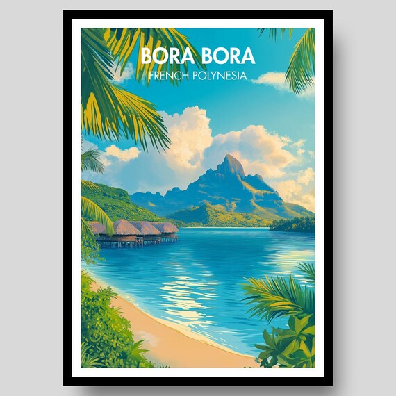 ボラボラ島ポスター - ボラボラ島 - オセアニア - 旅行ポスター