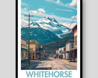 Whitehorse Poster - Yukon Poster - Whitehorse - Canada Poster - Yukon - Canada - Canadian Print - Canada Wall Art - Whitehorse Print