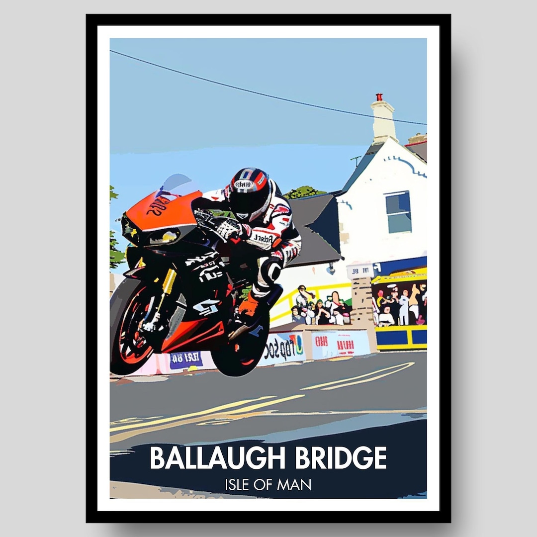 Ballaugh Bridge Isle of Man TT Poster - Motorbike Racing Wall Art
