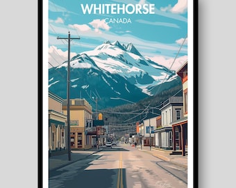 Whitehorse Poster - Yukon Poster - Whitehorse - Canadian Poster - Yukon - Canada - Canada Print - Canada Wall Art - Whitehorse Wall Art