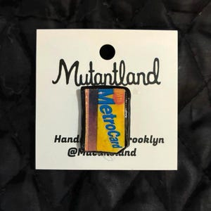Handmade Metrocard Pin: NYC Transit Polymer Clay Pin