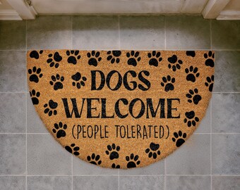 Dogs Welcome People Tolerated Doormat, Funny Welcome Mat, Paw Print Door Mat, Outdoor Coir Mat, Front Porch Mat, Pet Lover Gift