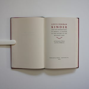 Louis Herman Kinder and Fine Bookbinding in America: A Chapter in the History of the Roycroft Shop, 1985