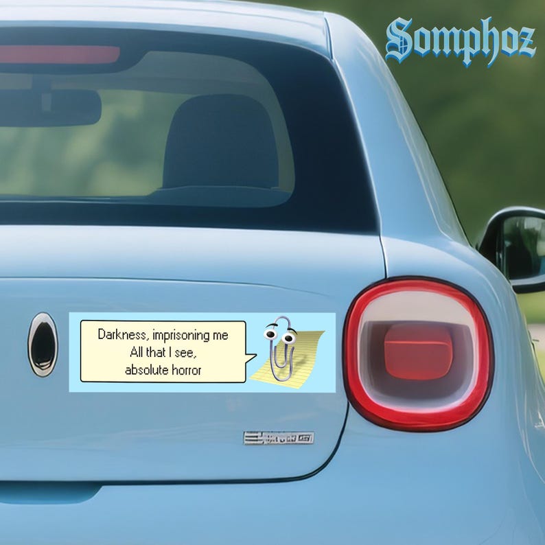 clippy darkness|Humor Car/Bumper Sticker AND Magnet| Funny Meme Vinyl Sticker with Cute Y2K & Retro Vibes|10''X3''|Gift for Car Enthusiast bild 8