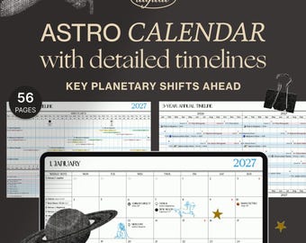 May include: A digital astro calendar with 56 pages featuring detailed timelines and key planetary shifts. The layout includes a 2027 monthly view with planetary symbols, star icons, and text labels for celestial events like Mercury and full moons.