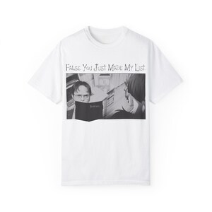 Office X Death Note T-Shirt 'False. Du hast gerade meine Liste gemacht.' Geschenkidee für Humor-Liebhaber, Geburtstag, Freizeitkleidung, Filmfans, lustiges T-Shirt