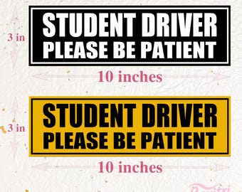 Student Driver Please be Patient|Funny Car/Bumper Sticker Magnet|Waterproof Premium Quality|Vinyl Sticker|Artwork for Vehicle|Handmade Gift