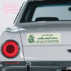 Funny Woke Mind Virus|Car/Bumper Sticker AND Magnet|Retro Empathy Frog|Liberal Leftist Social Justice & Critical Skills|10"x3" Handmade Gift image 9