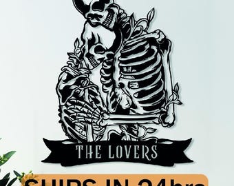 Custom Skeleton Lovers Metal Wall Art Sign, The Lovers Wall Decor, Skull Romantic Couple Decor, Gothic Valentine Sign Gift, Halloween Gift