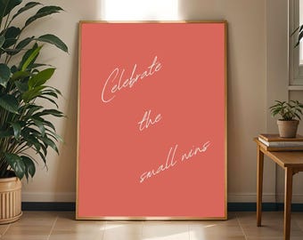Coral Inspirational Print: Minimalist Typography, Boho Office Art