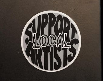 Support Local Artists, Kiss-Cut Vinyl Decals