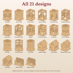 May include: A collection of 21 laser-cut wooden lantern and house designs labeled All 21 designs. The set includes square and hexagonal lanterns with cutouts of snowflakes, stars, forests, villages, trees, baubles, candy canes, reindeer, nativity scenes, angels, snowmen, cottages, chapels, gingerbread houses, and log cabins.