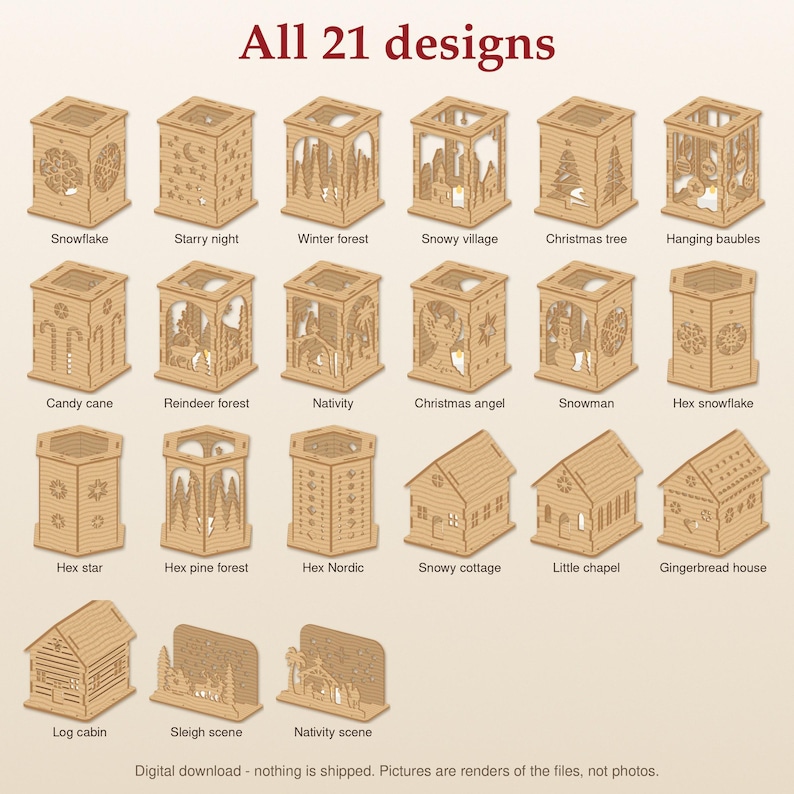 May include: A collection of 21 laser-cut wooden lantern and house designs labeled All 21 designs. The set includes square and hexagonal lanterns with cutouts of snowflakes, stars, forests, villages, trees, baubles, candy canes, reindeer, nativity scenes, angels, snowmen, cottages, chapels, gingerbread houses, and log cabins.
