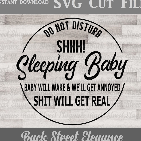 Do Not Disturb Sleeping Baby SVG - Cut File - Digital Cut File - Front Door - Baby Sleeping Sign