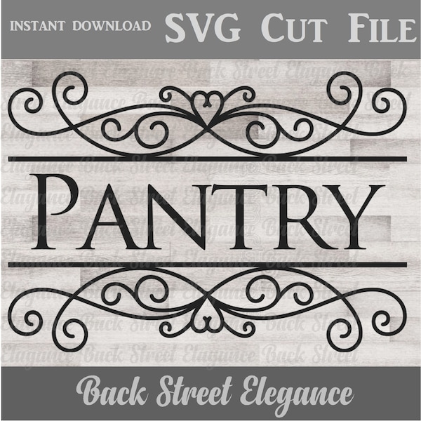Pantry SVG - Vintage Style Pantry SVG - Pantry Sign - Cut File - Wood Sign - Vinyl Decal - Stencil SVG