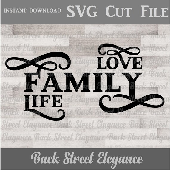 Download Family Love Life Svg Cut File Wood Sign Vinyl Decal Stencil Etsy