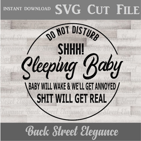 Download Do Not Disturb Sleeping Baby Svg Cut File Silhouette Svg Etsy