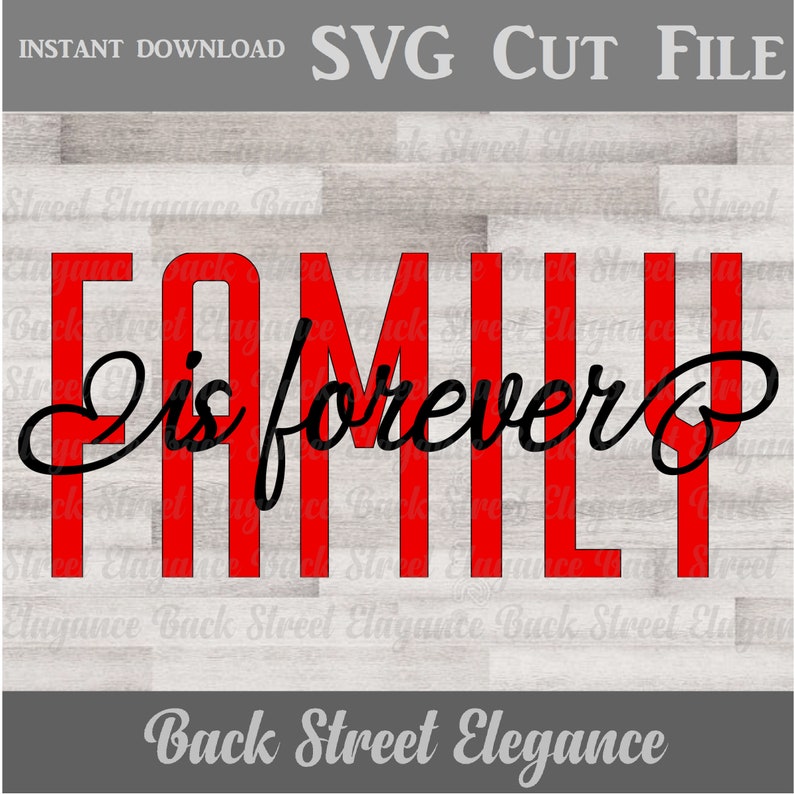 Free Free Family Forever Svg 685 SVG PNG EPS DXF File