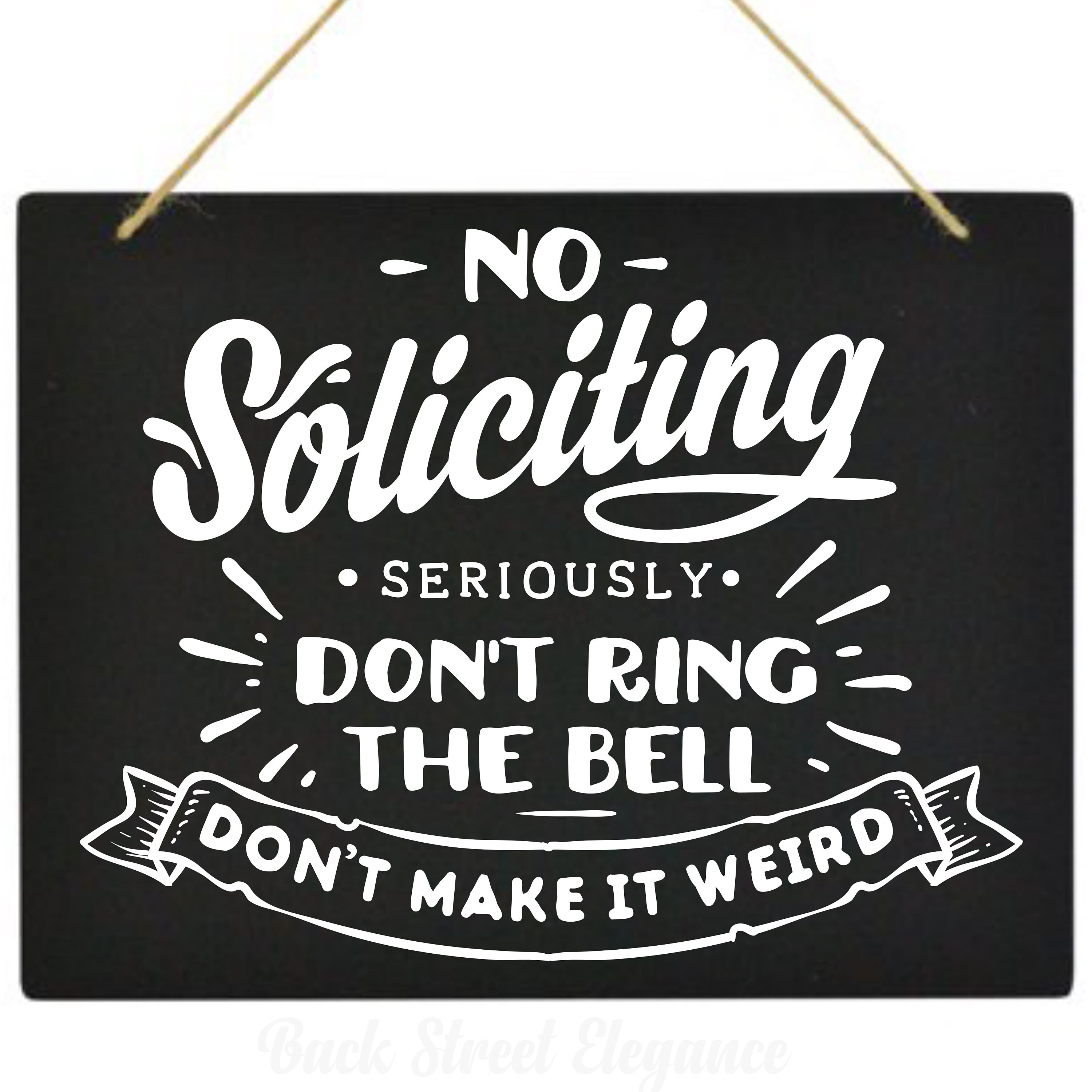 No Soliciting Sign Don't Ring The Bell Sign Front Door Etsy