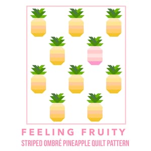 Feeling Fruity Striped Ombre Pineapple Quilt Pattern - Traditional Piecing Throw Quilt 54 in x 64 in