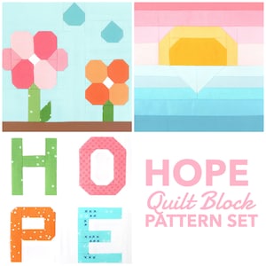 Hope Quilt Block Pattern Set: Flowers After the Rain, Ocean Sunset, and HOPE- Includes Instructions for 6&quot; and 12&quot; blocks 15% Savings
