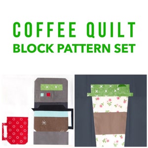 May include: A set of two quilt block patterns for a coffee-themed quilt. The patterns are for a coffee pot and a coffee cup. The patterns are made of different colored fabrics and include a variety of patterns.