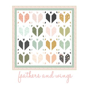Feathers and Wings PDF Quilt Pattern by Gracey Larson - 61&quot; x 61&quot; - Traditional Piecing FQ Throw Quilt - Featuring Wild and Free Fabrics