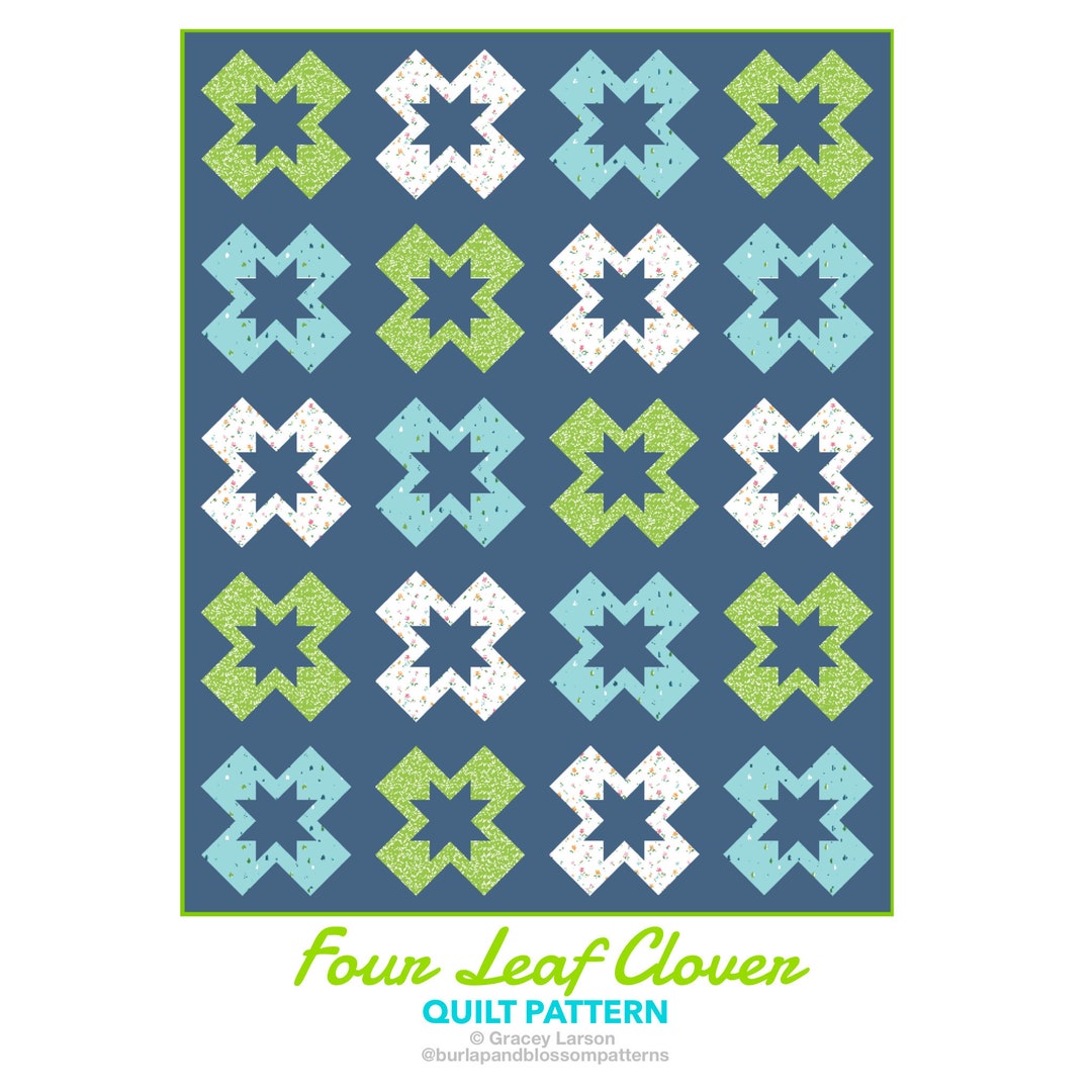 Four Leaf Clover Quilt Pattern by Gracey Larson Play Outside