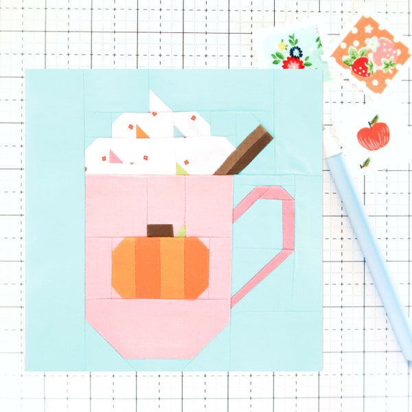 Pumpkin Spice Fall Autumn Mug Dessert Quilt Block PDF pattern-Instructions for 6 inch, 12 inch, 18 inch and 24 inch Finished Blocks