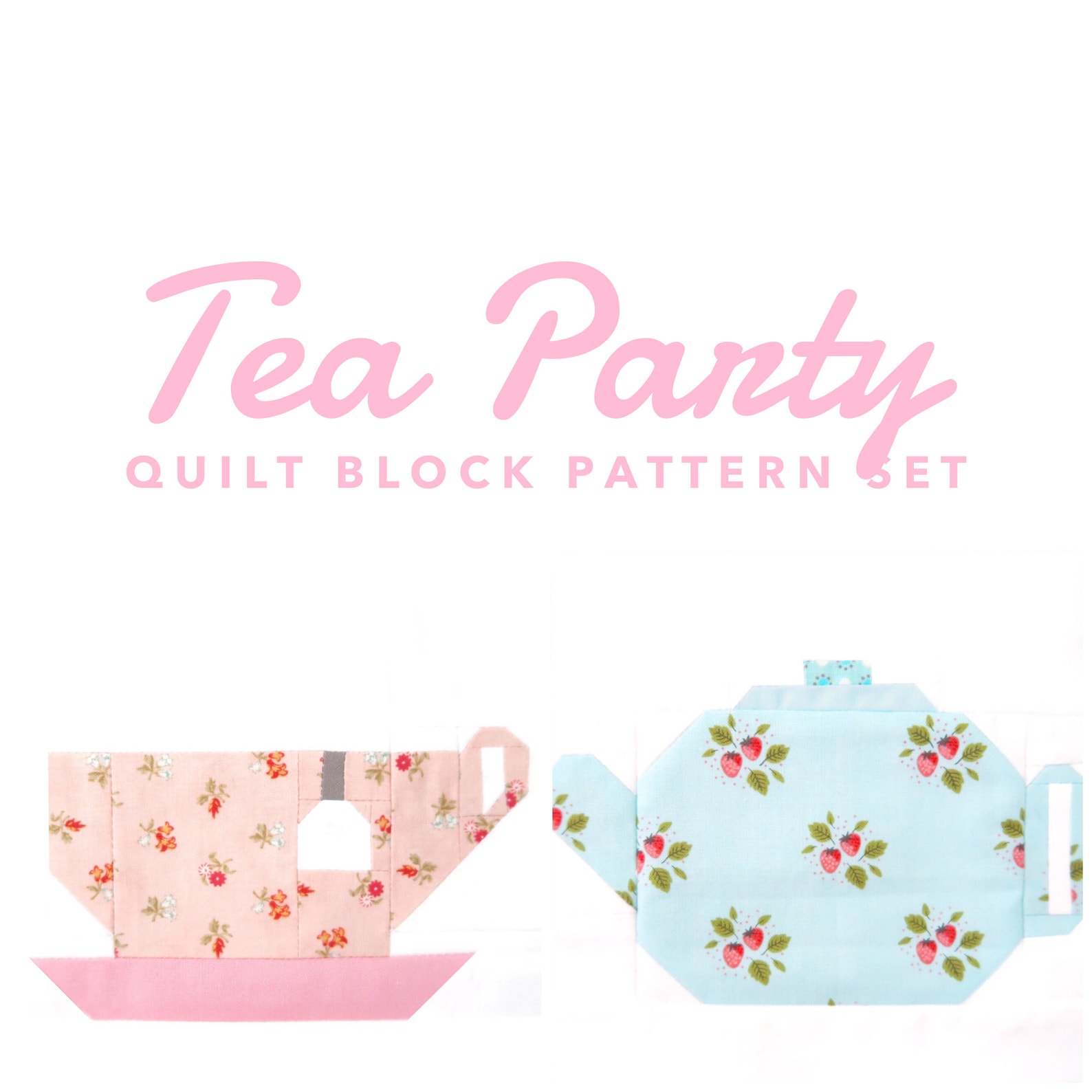 Set of 2 Tea Party Quilt Block Patterns Teacup and Teapot Etsy