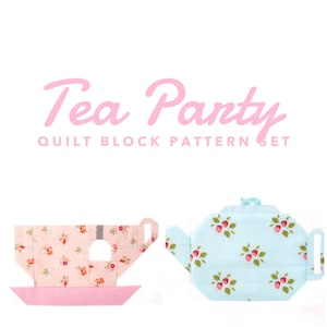 Set of 2 Tea Party Quilt Block Patterns: Teacup and Teapot Instructions for 6 inch and 12 inch blocks 15% Savings