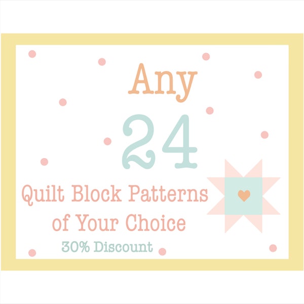 Choose Your Own Quilt Block Pattern Set - 30% set discount - Pick any 24 single Burlap and Blossom Patterns digital PDF quilt block patterns